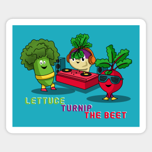 Lettuce Turnip the Beet - Vegetable Nightclub Crew Sticker